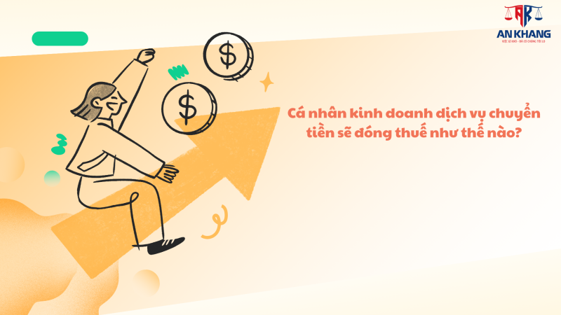 Cá nhân kinh doanh dịch vụ chuyển tiền sẽ đóng thuế như thế nào?