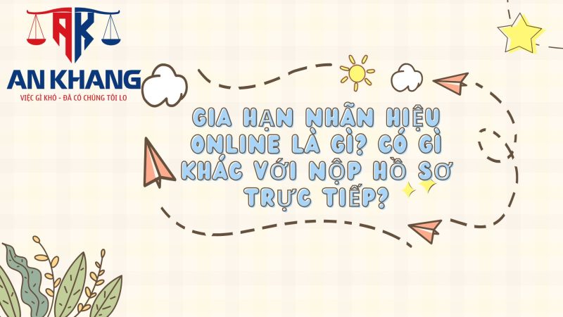 thủ tục gia hạn nhãn hiệu online