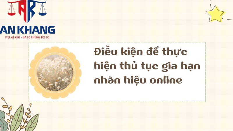 thủ tục gia hạn nhãn hiệu online