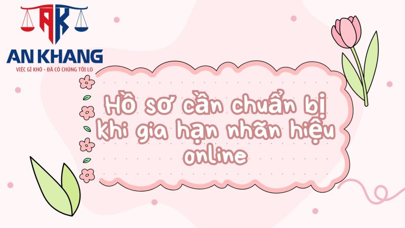 thủ tục gia hạn nhãn hiệu online