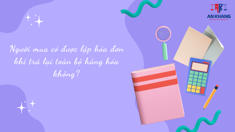 lập hóa đơn khi trả lại hàng hóa
