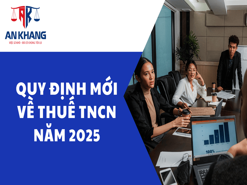 Quy định mới về thuế TNCN năm 2025: Những thay đổi quan trọng cần biết