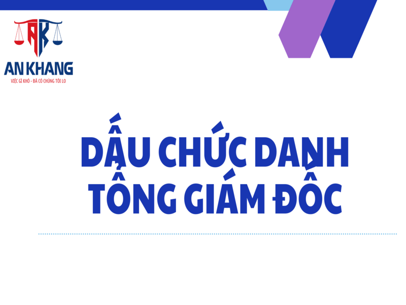 Dấu chức danh tổng giám đốc