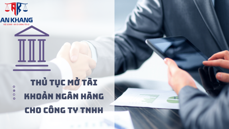 Mở tài khoản ngân hàng công ty TNHH