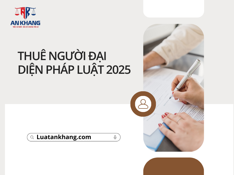 Thuê người đại diện pháp luật 2025