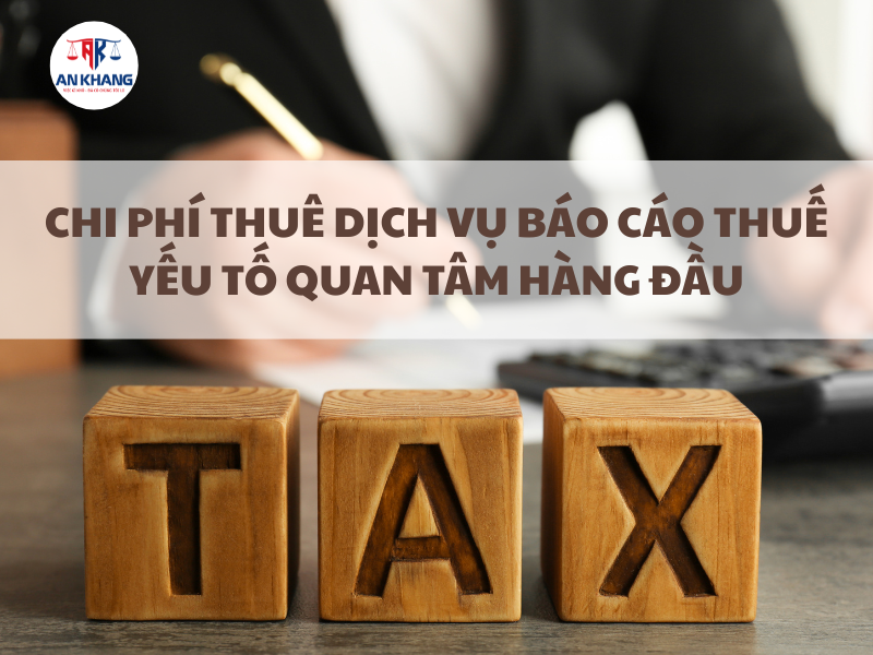 Chi phí thuê dịch vụ báo cáo thuế