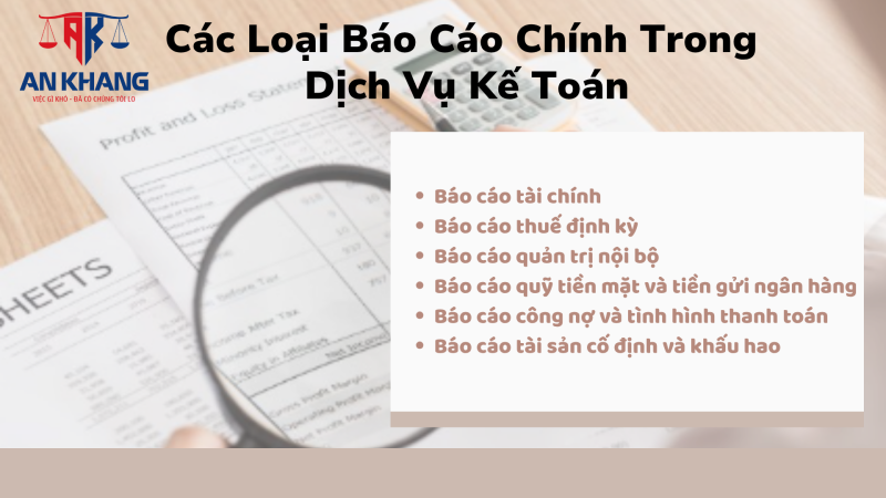 Các Loại Báo Cáo Chính Trong Dịch Vụ Kế Toán