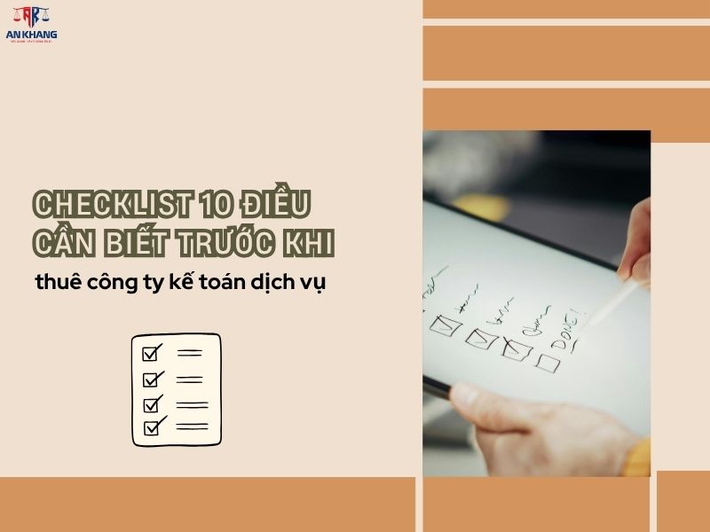 Checklist 10 điều cần biết trước khi thuê công ty kế toán dịch vụ