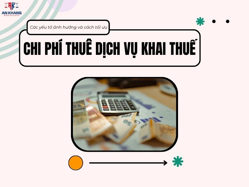 Chi phí thuê dịch vụ khai thuế: Các yếu tố ảnh hưởng và cách tối ưu