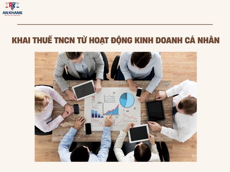 Khai thuế TNCN từ hoạt động kinh doanh cá nhân