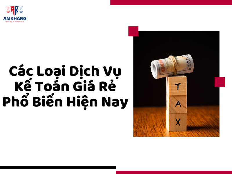 dịch vụ kế toán giá rẻ