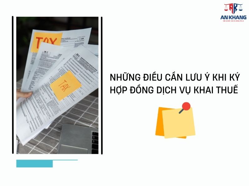 Những điều cần lưu ý khi ký hợp đồng dịch vụ khai thuế