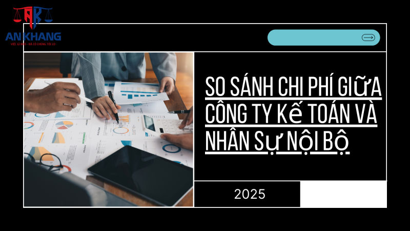 So Sánh Chi Phí Giữa Công Ty Kế Toán Và Nhân Sự Nội Bộ