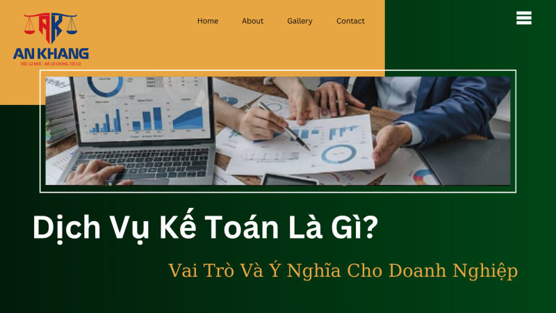 Dịch Vụ Kế Toán Là Gì? Vai Trò Và Ý Nghĩa Cho Doanh Nghiệp