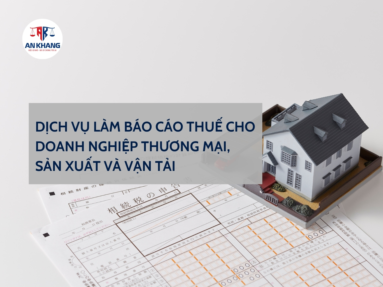 Dịch Vụ Làm Báo Cáo Thuế Cho Doanh Nghiệp Thương Mại, Sản Xuất Và Vận Tải