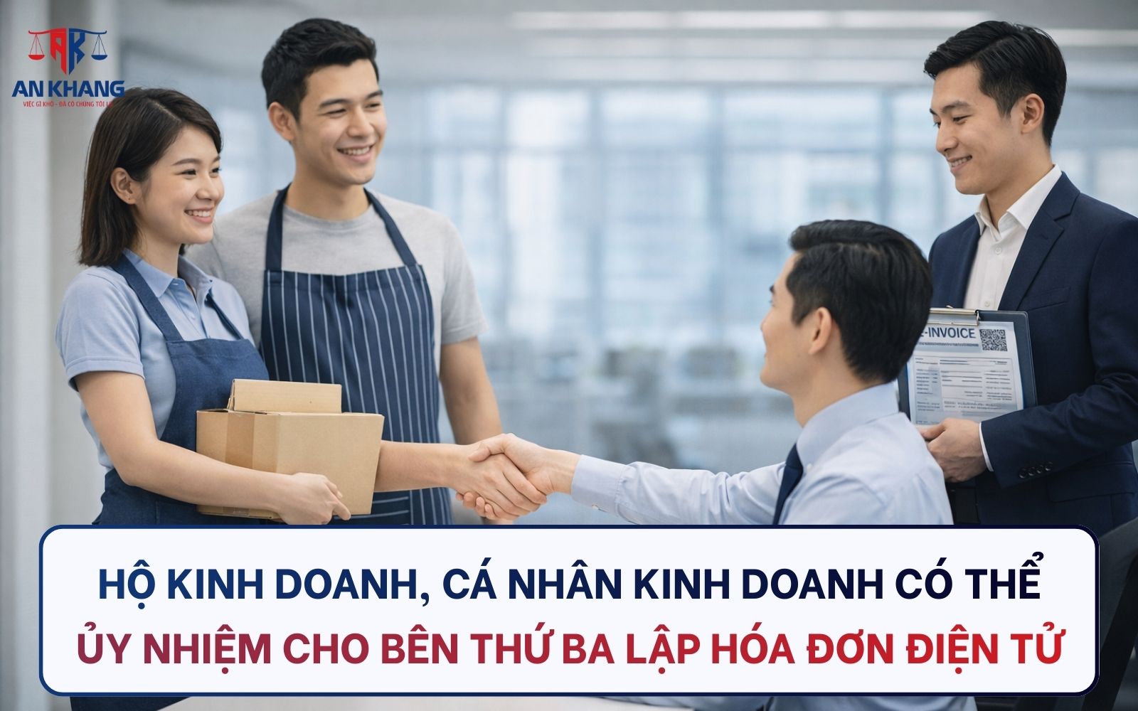 Hộ kinh doanh, cá nhân kinh doanh có thể ủy nhiệm cho bên thứ ba lập hóa đơn điện tử