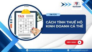 Hướng dẫn cách tính thuế hộ kinh doanh cá thể mới nhất năm 2026