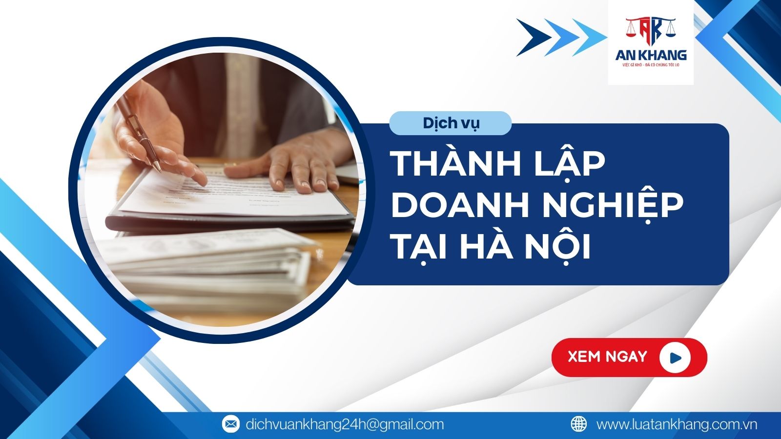 Dịch vụ thành lập doanh nghiệp tại Hà Nội trọn gói: Làm hồ sơ thủ tục nhanh nhóng