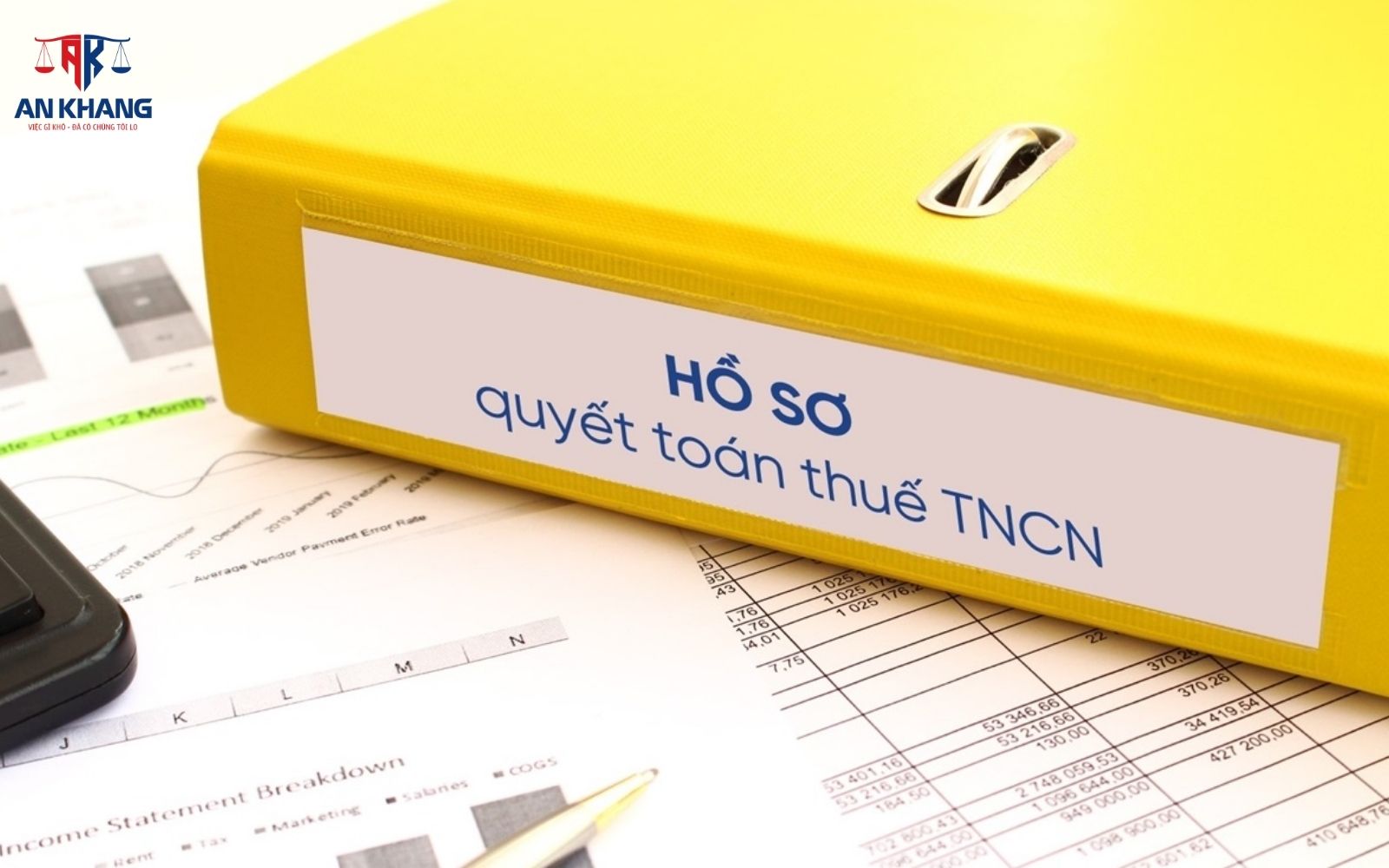 Những hồ sơ cần chuẩn bị khi Chuẩn bị giấy tờ đầy đủ trước khi thực hiện dịch vụ làm quyết toán thuế TNCN