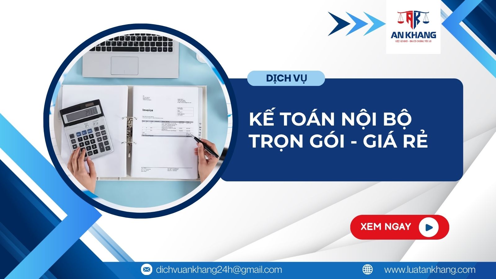 Luật An Khang - Dịch vụ kế toán nội bộ uy tín
