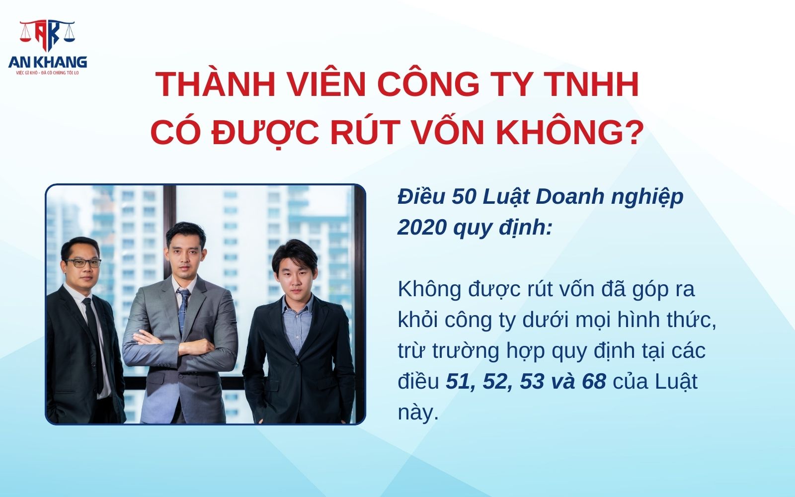 Quy định rút vốn khỏi công ty TNHH theo Luật Doanh nghiệp 2020 Quy định rút vốn khỏi công ty TNHH theo Luật Doanh nghiệp 2020